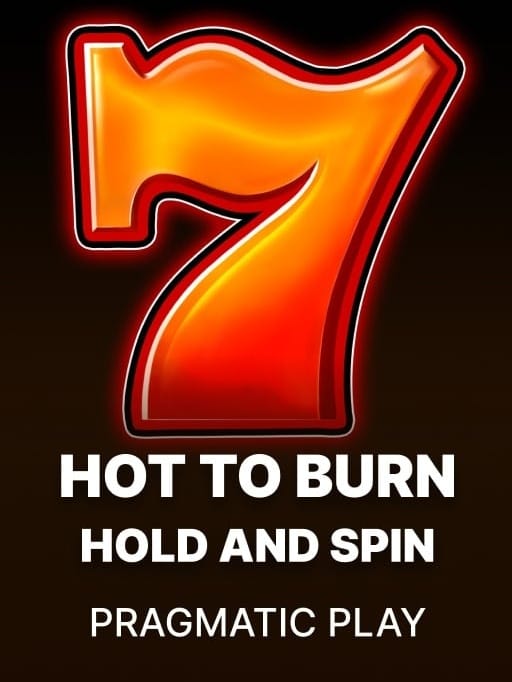 Hot to Burn Hold and Spin
